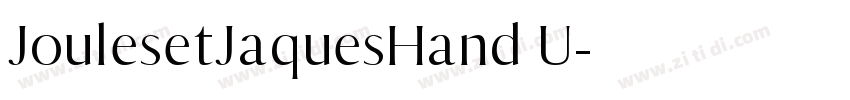 JoulesetJaquesHand U字体转换 JoulesetJaquesHand U字体转换